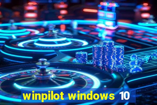 winpilot windows 10